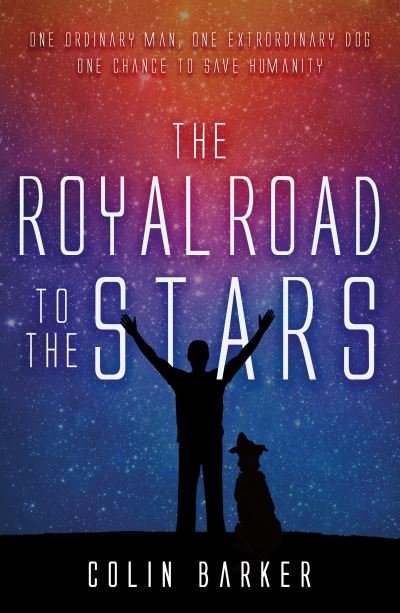 Cover for Colin Barker · The Royal Road to the Stars (Paperback Book) (2021)
