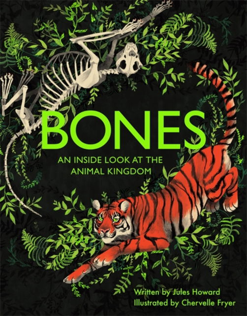 Cover for Jules Howard · Bones: An inside look at the animal kingdom (Paperback Book) (2025)