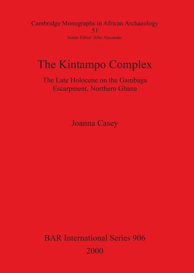 Cover for Joanna Casey · The Kintampo Complex (British Archaeological Reports (BAR) International S.) (Paperback Book) (2000)