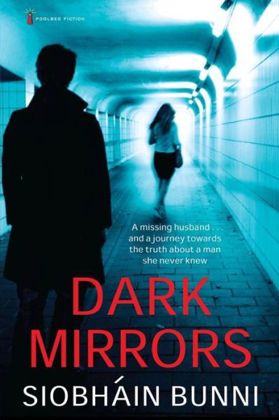 Cover for Siobhain Bunni · Dark Mirrors (Paperback Bog) (2016)