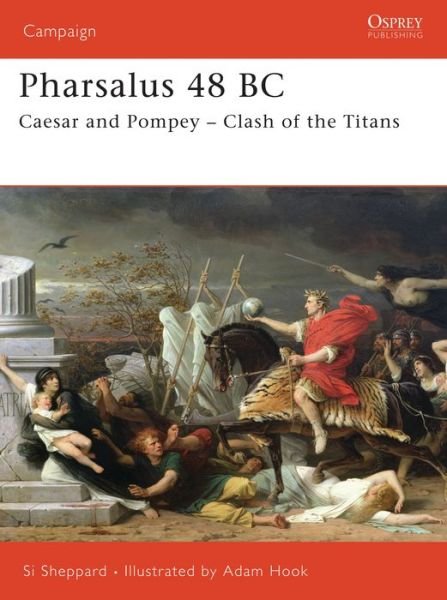 Cover for Si Sheppard · Pharsalus 48 BC: Caesar and Pompey - Clash of the Titans - Campaign (Paperback Book) (2006)