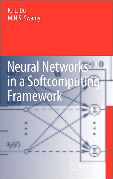 Cover for Ke-Lin Du · Neural Networks in a Softcomputing Framework (Hardcover Book) [2006 edition] (2006)