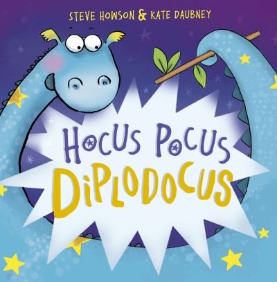 Cover for Steve Howson · Hocus Pocus Diplodocus: New Edition (Paperback Book) (2021)