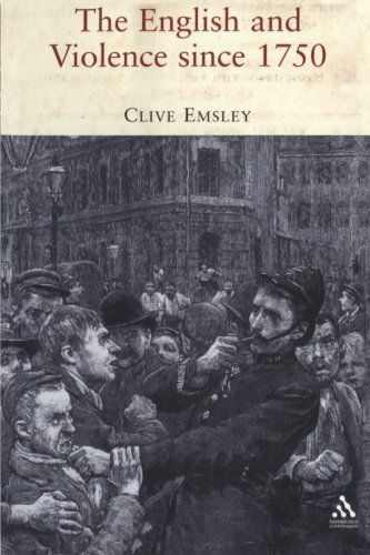 Cover for Emsley, Prof. Clive (Late of Open University, UK) · The English and Violence since 1750 (Pocketbok) [New edition] (2007)