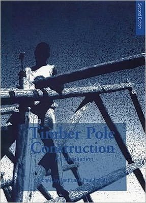 Cover for Lionel Jayanetti · Timber Pole Construction: An introduction (Paperback Book) (2000)