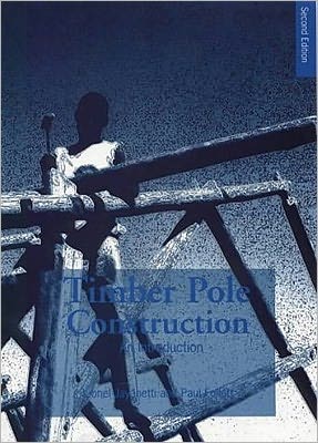 Cover for Lionel Jayanetti · Timber Pole Construction: An introduction (Pocketbok) (2000)