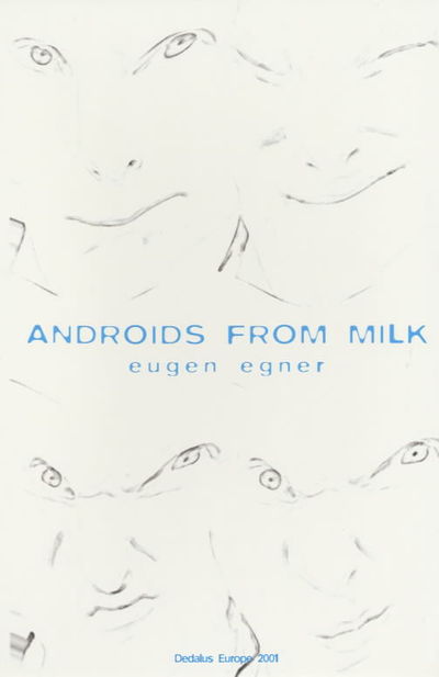 Cover for Eugen Egner · Androids from Milk (Taschenbuch) (2001)