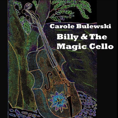 Cover for Carole Bulewski · Billy and the Magic Cello (Paperback Book) (2008)