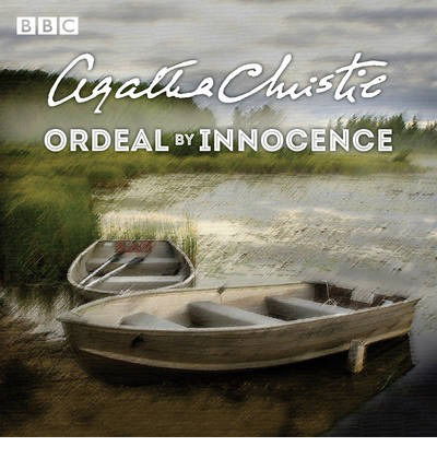 Cover for Agatha Christie · Ordeal by Innocence: A BBC Radio 4 full-cast dramatisation (Audiobook (CD)) [Unabridged edition] (2014)