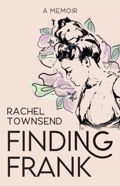 Cover for Rachel Townsend · Finding Frank: A Memoir (Paperback Book) (2020)