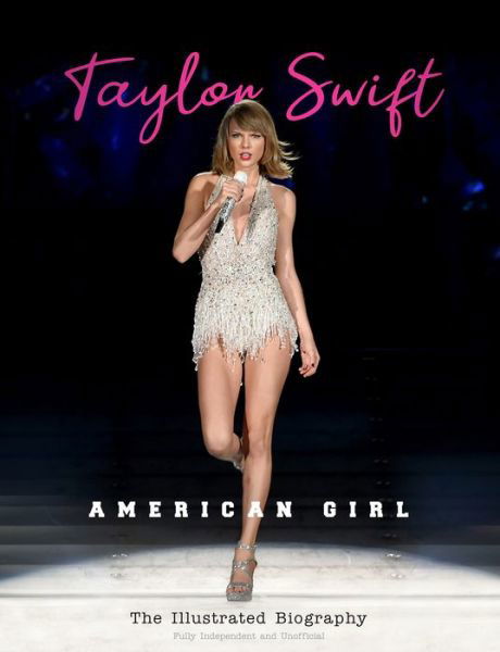 Cover for Carolyn McHugh · Taylor Swift: American Girl (Hardcover Book) [Illustrated edition] (2022)