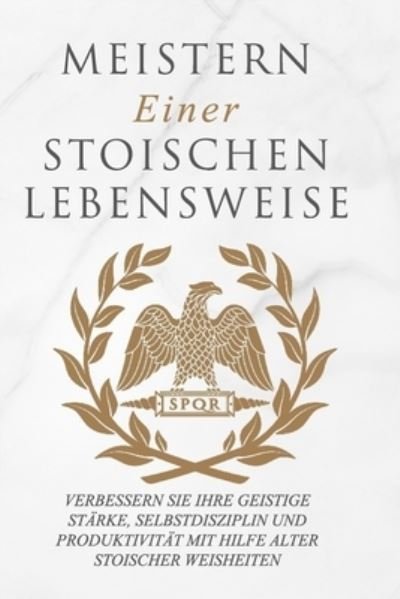 Cover for Andreas Athanas · Meistern Einer Stoiker Lebensweise (Paperback Book) (2022)