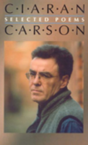 Cover for Ciaran Carson · Selected Poems (Paperback Book) [First edition] (2001)