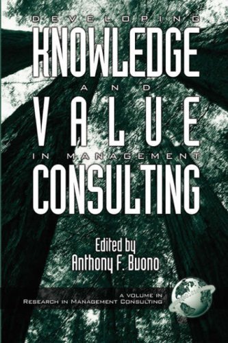 Cover for Anthony F. Buono · Developing Knowledge and Value in Management Consulting (Pb) (Research in Management Consulting) (Pocketbok) (2002)