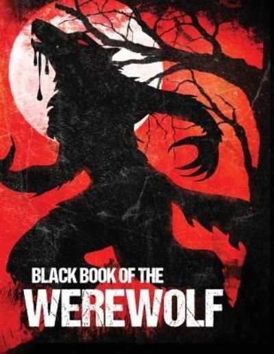 Cover for Various Authors · Black Book of the Werewolf (Illustrated) (Pocketbok) (2017)