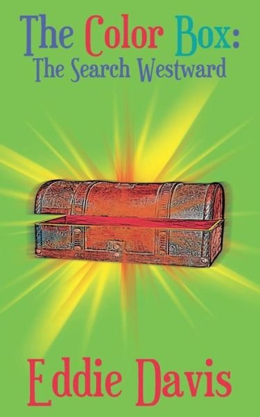Cover for Eddie Davis · The Color Box: The Search Westward (Paperback Bog) (2014)