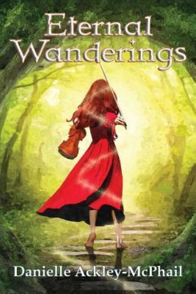 Cover for Danielle Ackley-Mcphail · Eternal Wanderings (Paperback Book) (2019)