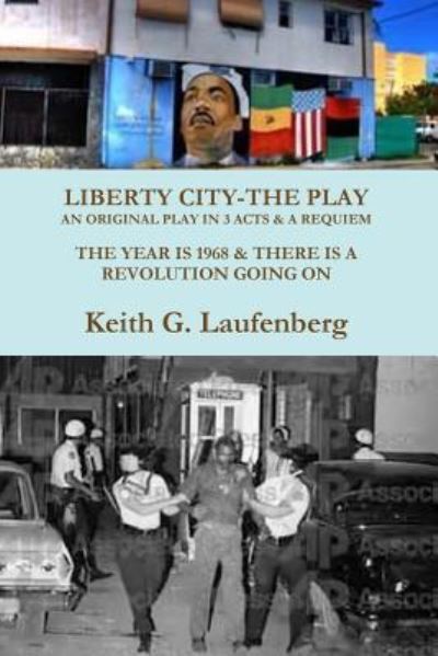 Cover for Keith G Laufenberg · Liberty City (Paperback Book) (2016)