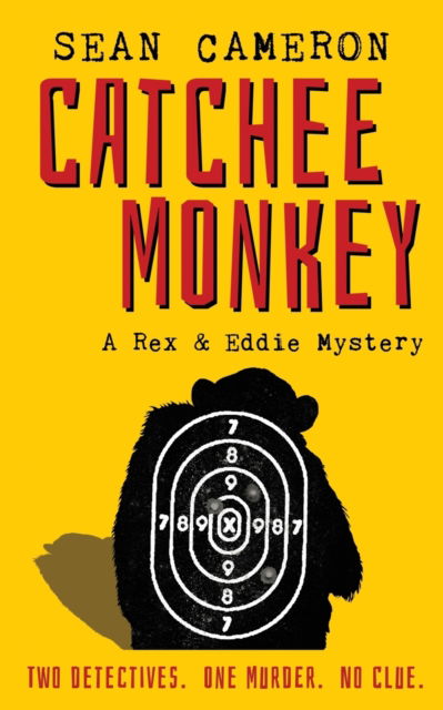 Cover for Sean Cameron · Catchee Monkey (Paperback Book) (2016)