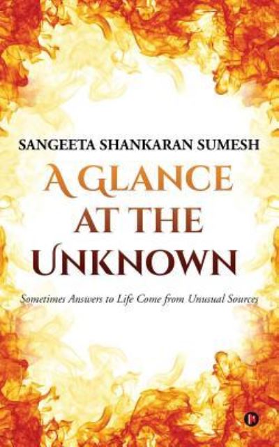 Cover for Sangeeta Shankaran Sumesh · A Glance at the Unknown (Paperback Book) (2017)