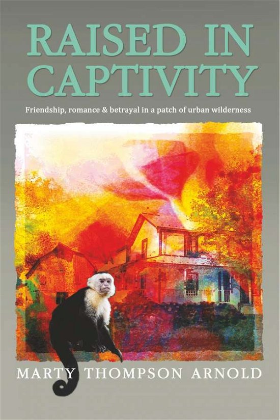 Cover for Arnold · Raised in Captivity (Paperback Book) (2018)