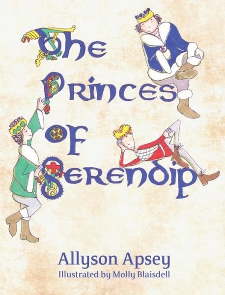 Cover for Allyson Apsey · The Princes of Serendip (Hardcover Book) (2018)