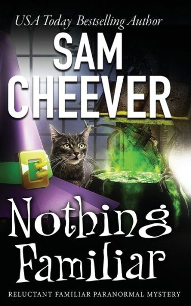 Cover for Sam Cheever · Nothing Familiar (Paperback Book) (2019)