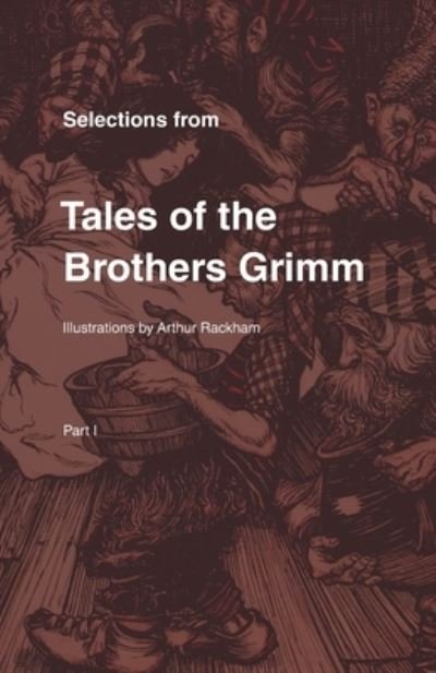 Cover for Brothers Grimm · Selections from Tales of the Brothers Grimm (Paperback Bog) (2020)