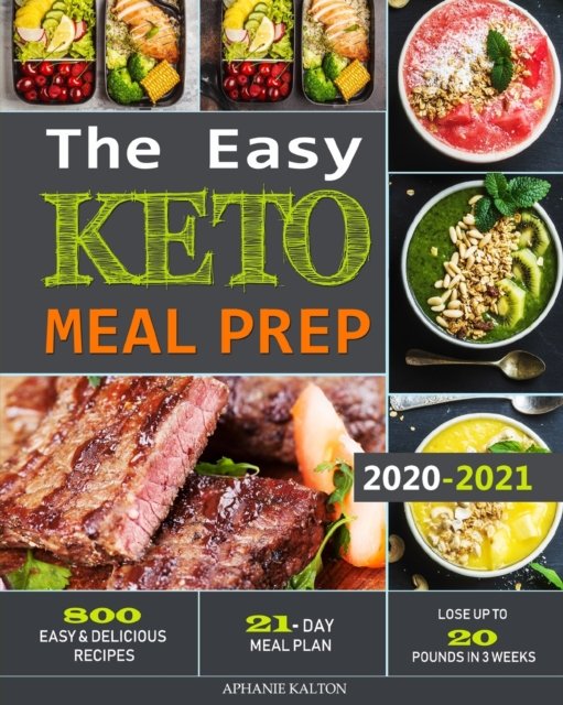 Cover for Aphanie Kalton · The Easy Keto Meal Prep (Pocketbok) (2020)