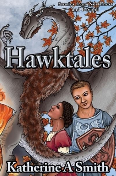 Cover for Katherine A Smith · Hawktales (Paperback Book) (2020)