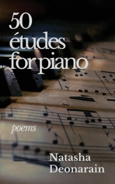 Cover for Natasha Deonarain · 50 etudes for piano (Paperback Book) (2022)