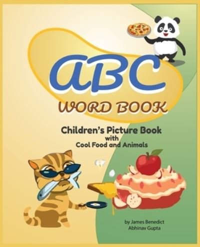 Cover for James Benedict · ABC Word Book- Children's Picture Book Food and Animals by James E Benedict (Paperback Book) (2021)