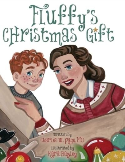 Cover for Kara Bazley · Fluffy's Christmas Gift (Book) (2022)