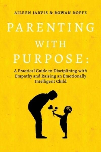 Cover for Aileen Jarvis · Parenting with Purpose (Bok) (2022)