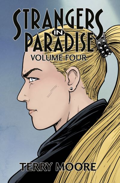 Cover for Terry Moore · Strangers In Paradise Volume Four (Paperback Book) (2024)