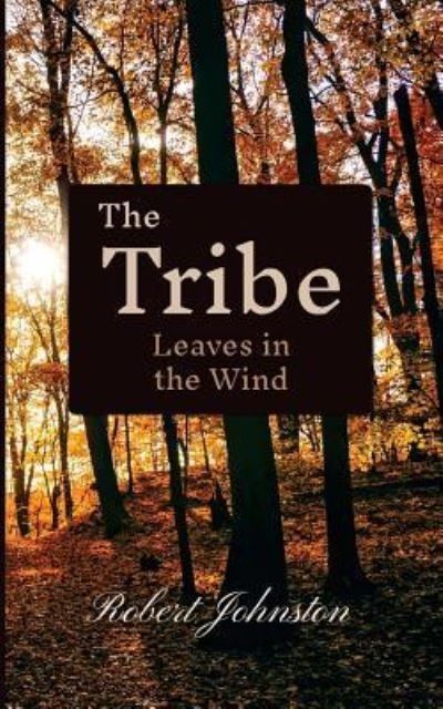 Cover for Robert Johnston · The Tribe (Paperback Book) (2017)