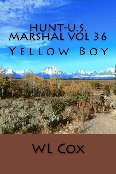 Cover for Wl Cox · Hunt-U.S. Marshal Vol 36 (Pocketbok) (2017)