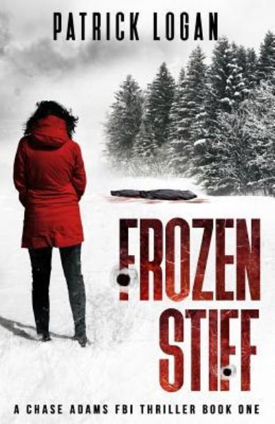 Cover for Patrick Logan · Frozen Stiff (Paperback Book) (2017)