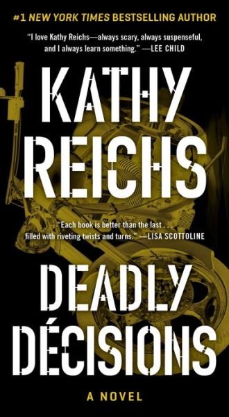 Cover for Kathy Reichs · Deadly Decisions, 3 (Pocketbok) (2020)