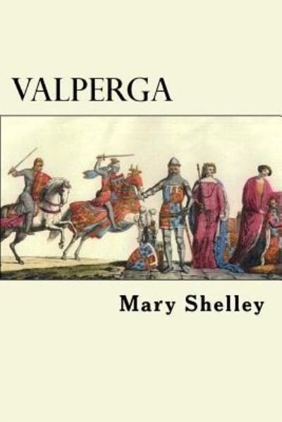 Cover for Mary Shelley · Valperga (Paperback Book) (2018)