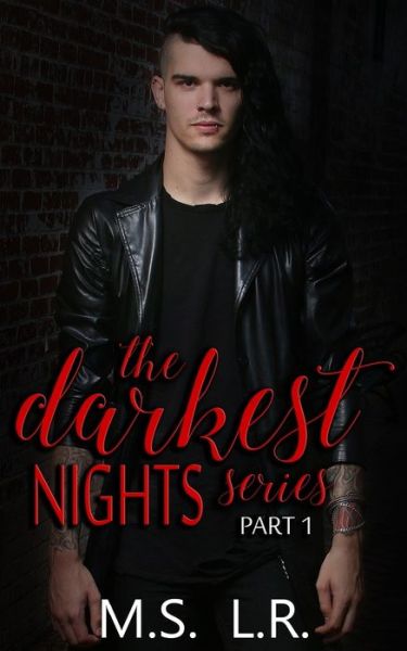 Cover for M S L R · The Darkest Nights Series Part 1 (Paperback Book) (2018)