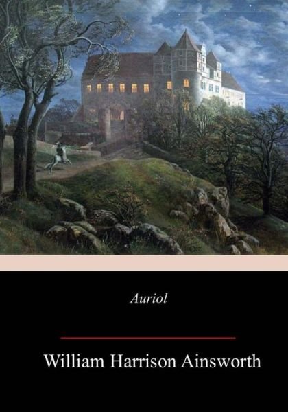 Cover for William Harrison Ainsworth · Auriol (Paperback Bog) (2018)