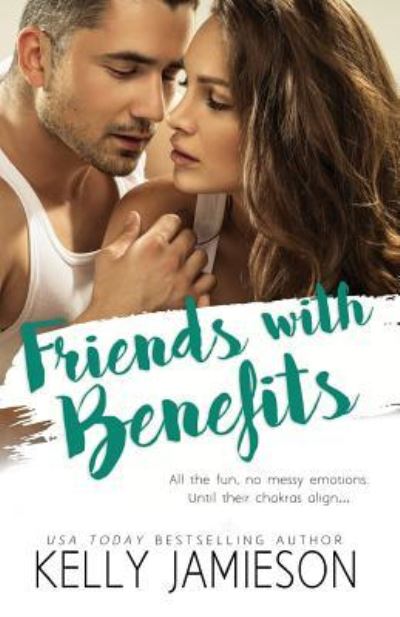 Cover for Kelly Jamieson · Friends with Benefits (Pocketbok) (2016)