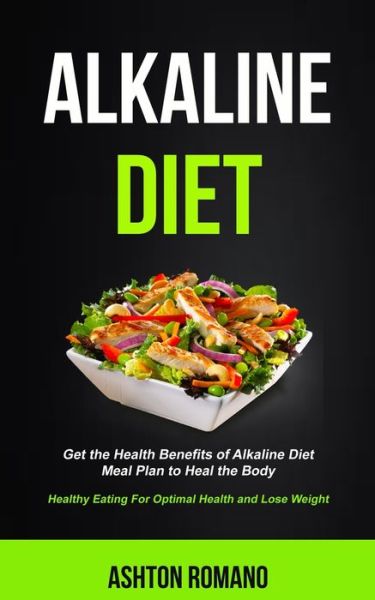 Cover for Ashton Romano · Alkaline Diet (Buch) (2019)