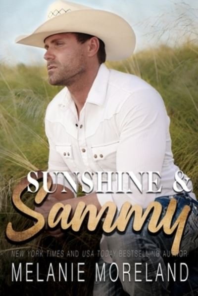 Cover for Melanie Moreland · Sunshine and Sammy (Book) (2022)