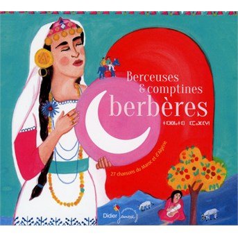 Berceuses Et Comptines Berberes - Divers Interpretes - Muzyka - DIDIER JEUNESSE - 9782278089024 - 18 listopada 2016