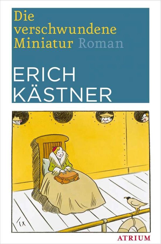 Cover for Erich Kästner · Die verschwundene Miniatur (Pocketbok) (2017)
