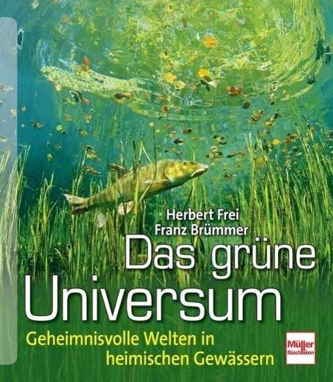 Cover for Frei · Das grüne Universum (Book)