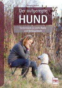 Cover for Schaal · Der aufgeregte Hund (Book)