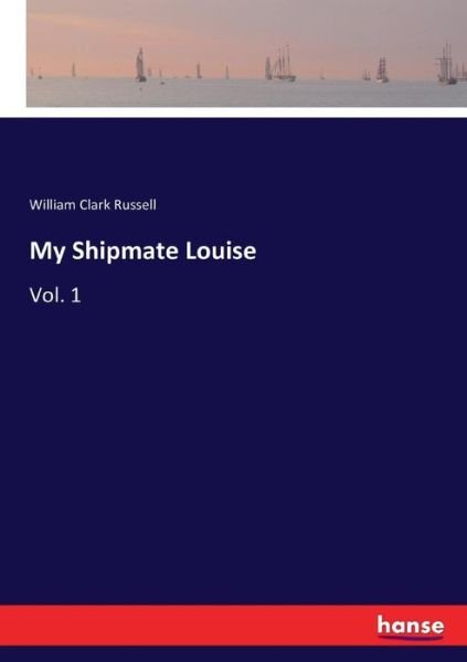 Cover for Russell · My Shipmate Louise (Bok) (2017)